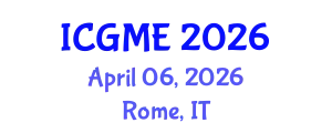 International Conference on Green Manufacturing Engineering (ICGME) April 06, 2026 - Rome, Italy