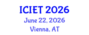 International Conference on Industrial Engineering and Technology (ICIET) June 22, 2026 - Vienna, Austria