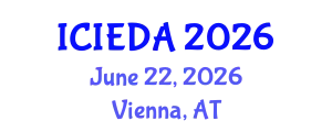International Conference on Industrial Engineering Design and Analysis (ICIEDA) June 22, 2026 - Vienna, Austria