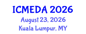 International Conference on Mechanical Engineering Design and Analysis (ICMEDA) August 23, 2026 - Kuala Lumpur, Malaysia