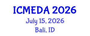 International Conference on Mechanical Engineering Design and Analysis (ICMEDA) July 15, 2026 - Bali, Indonesia