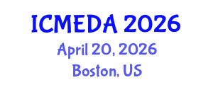 International Conference on Mechanical Engineering Design and Analysis (ICMEDA) April 20, 2026 - Boston, United States