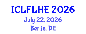 International Conference on Language Futures: Languages in Higher Education (ICLFLHE) July 22, 2026 - Berlin, Germany