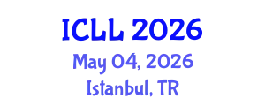 International Conference on Language Learning (ICLL) May 04, 2026 - Istanbul, Turkey