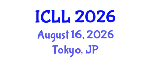 International Conference on Language Learning (ICLL) August 16, 2026 - Tokyo, Japan