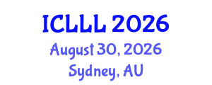International Conference on Languages, Literature and Linguistics (ICLLL) August 30, 2026 - Sydney, Australia