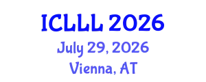 International Conference on Languages, Literature and Linguistics (ICLLL) July 29, 2026 - Vienna, Austria