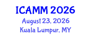 International Conference on Applied Mechanics and Mathematics (ICAMM) August 23, 2026 - Kuala Lumpur, Malaysia