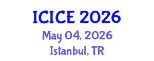International Conference on Information and Communication Engineering (ICICE) May 04, 2026 - Istanbul, Turkey