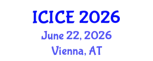 International Conference on Information and Communication Engineering (ICICE) June 22, 2026 - Vienna, Austria