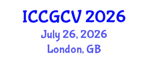 International Conference on Computational Geometry and Computer Vision (ICCGCV) July 26, 2026 - London, United Kingdom