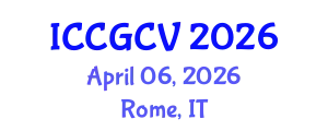 International Conference on Computational Geometry and Computer Vision (ICCGCV) April 06, 2026 - Rome, Italy