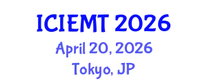 International Conference on Innovation, Engineering Management and Technology (ICIEMT) April 20, 2026 - Tokyo, Japan