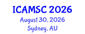 International Conference on Applied Mathematics and Scientific Computing (ICAMSC) August 30, 2026 - Sydney, Australia