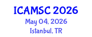 International Conference on Applied Mathematics and Scientific Computing (ICAMSC) May 04, 2026 - Istanbul, Turkey