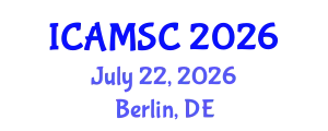 International Conference on Applied Mathematics and Scientific Computing (ICAMSC) July 22, 2026 - Berlin, Germany
