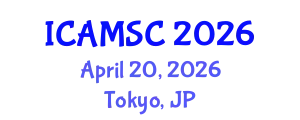 International Conference on Applied Mathematics and Scientific Computing (ICAMSC) April 20, 2026 - Tokyo, Japan