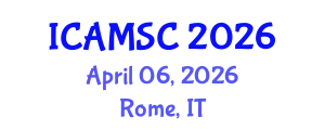 International Conference on Applied Mathematics and Scientific Computing (ICAMSC) April 06, 2026 - Rome, Italy