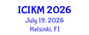 International Conference on Information and Knowledge Management (ICIKM) July 19, 2026 - Helsinki, Finland