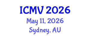 International Conference on Machine Vision (ICMV) May 11, 2026 - Sydney, Australia