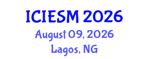 International Conference on Industrial Engineering and Systems Management (ICIESM) August 09, 2026 - Lagos, Nigeria