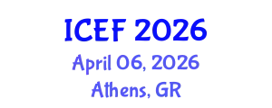 International Conference on Economics and Finance (ICEF) April 06, 2026 - Athens, Greece