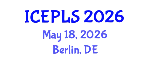 International Conference on Economics, Political and Legal Sciences (ICEPLS) May 18, 2026 - Berlin, Germany