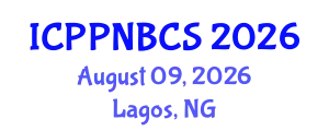 International Conference on Psychology, Psychiatry, Neurological, Behavioral and Cognitive Sciences (ICPPNBCS) August 09, 2026 - Lagos, Nigeria