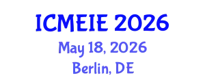 International Conference on Management, Economics and Industrial Engineering (ICMEIE) May 18, 2026 - Berlin, Germany