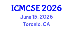 International Conference on Mathematical, Computational Science and Engineering (ICMCSE) June 15, 2026 - Toronto, Canada