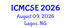 International Conference on Mathematical, Computational Science and Engineering (ICMCSE) August 09, 2026 - Lagos, Nigeria