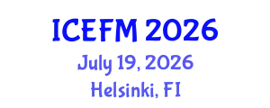 International Conference on Economics, Finance and Management (ICEFM) July 19, 2026 - Helsinki, Finland
