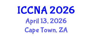 International Conference on Communication Networks and Applications (ICCNA) April 13, 2026 - Cape Town, South Africa