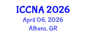 International Conference on Communication Networks and Applications (ICCNA) April 06, 2026 - Athens, Greece