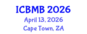 International Conference on Biochemistry and Molecular Biology (ICBMB) April 13, 2026 - Cape Town, South Africa