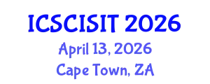 International Conference on Soft Computing, Intelligent Systems and Information Technology (ICSCISIT) April 13, 2026 - Cape Town, South Africa