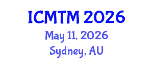 International Conference on Marketing and Tourism Management (ICMTM) May 11, 2026 - Sydney, Australia