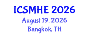 International Conference on Strategic Management in Higher Education (ICSMHE) August 19, 2026 - Bangkok, Thailand