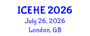 International Conference on Education and Higher Education (ICEHE) July 26, 2026 - London, United Kingdom