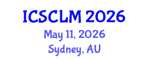 International Conference on Supply Chain and Logistics Management (ICSCLM) May 11, 2026 - Sydney, Australia
