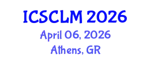 International Conference on Supply Chain and Logistics Management (ICSCLM) April 06, 2026 - Athens, Greece