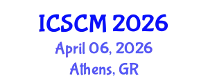 International Conference on Supply Chain Management (ICSCM) April 06, 2026 - Athens, Greece