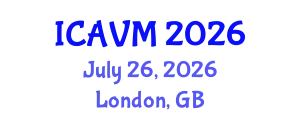 International Conference on Animal and Veterinary Medicine (ICAVM) July 26, 2026 - London, United Kingdom