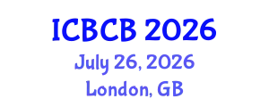 International Conference on Bioinformatics and Computational Biology (ICBCB) July 26, 2026 - London, United Kingdom