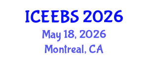 International Conference on Ecological, Environmental and Biological Sciences (ICEEBS) May 18, 2026 - Montreal, Canada