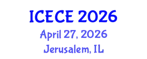 International Conference on Electronics and Communication Engineering (ICECE) April 27, 2026 - Jerusalem, Israel