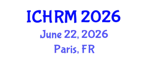 International Conference on Economics and Human Resource Management (ICHRM) June 22, 2026 - Paris, France