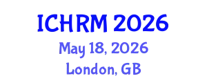 International Conference on Economics and Human Resource Management (ICHRM) May 18, 2026 - London, United Kingdom