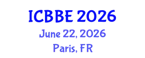 International Conference on Biophysical and Biomedical Engineering (ICBBE) June 22, 2026 - Paris, France