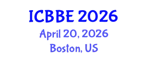 International Conference on Biophysical and Biomedical Engineering (ICBBE) April 20, 2026 - Boston, United States